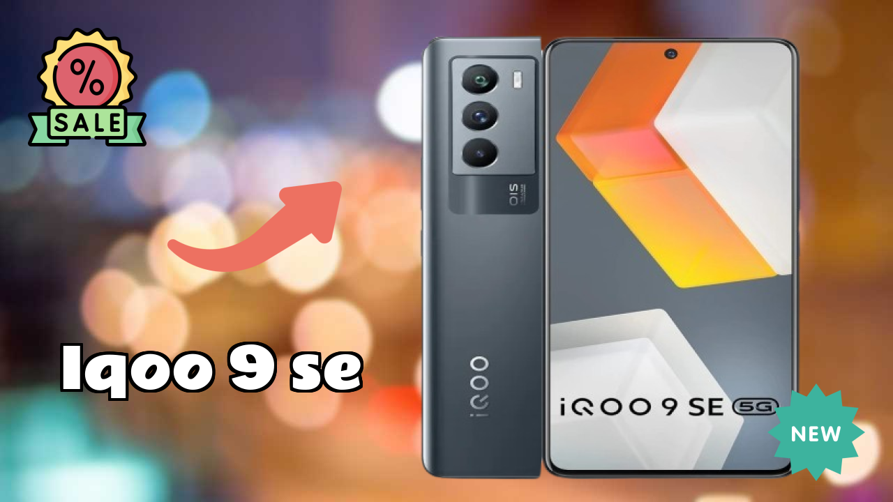 IQOO 9 SE vs Samsung Galaxy: Complete Comparison