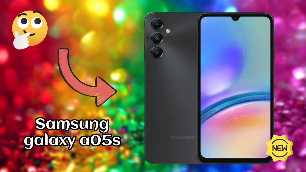 Samsung Galaxy A05s vs Samsung: Which Should You Choose?